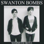 Swanton Bombs
Mammoth Skull 7inch + CD
19 Jan 2009
Quiff