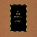 Minks
By The Hedge LP
12 Jan 2011
Captured Tracks