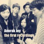 Anorak Joy
The First Recordings CDR
Nov 2013