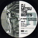 DJ Mitsu The Beats / A Word To The Wise - Instrumental (2LP