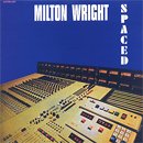 Milton Wright / Spaced (LP/reissue)