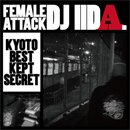 DJ IIDA  / Female Attack (MIX-CDR)