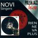 Novi Singers / Rien Ne Va Plus (CD)
