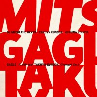 DJ Mitsu the Beats x Takuya Kuroda (黒田卓也)/GAGLE / Autumn Leaves / Flow (7