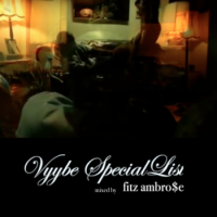 fitz ambro$e : vyybe special list (MIX-CDR)