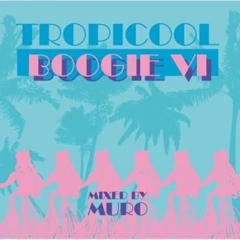 全国送料無料の通販 muro CD Tropicoooo boogie mix cd 邦楽 - 邦楽