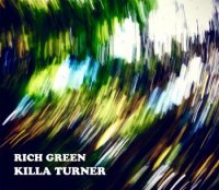 KILLA TURNER : RICH GREEN (MIX-CD)