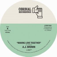 A.J.BROWN / MAKING LOVE TOGETHER (7'')