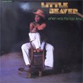 Little Beaver / When Was The Last Time (LP/USȯ)