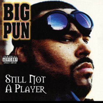 Big Pun : Still Not A Player Feat. Joe (7