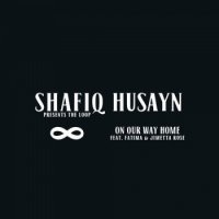 Shafiq Husayn : On Our Way Home (12