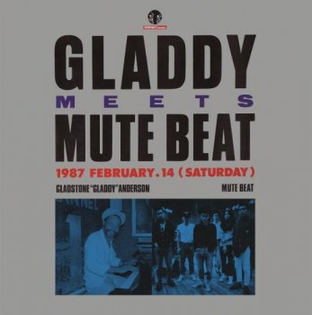 Gladstone Anderson & MUTE BEAT : GLADDY meets MUTE BEAT (LP 