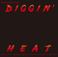 MURO : Diggin' Heat Winter Flavor 2011 (2MIX-CD)
