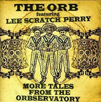 【2LP】THE ORB feat LEE SCRATCH PERRY The Orb Featuring Lee Scratch Perry : More Tales From The