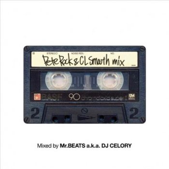 Mr.BEATS a.k.a. DJ CELORY : Pete Rock & CL Smooth Mix (MIX-CD) -  マザー・ムーン・ミュージック / mother moon music | 新品 中古 Record CD