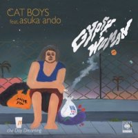 CAT BOYS feat. asuka ando : Gypsy Woman / Daydreaming (7