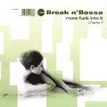 V.A. / Break n' Bossa chapter 7 (CD/USED/M)