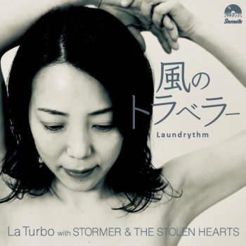 LaTurbo with STORMER & THE STOLEN HEARTS : 風のトラベラー c/w