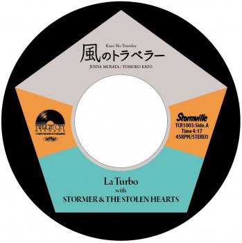 LaTurbo with STORMER & THE STOLEN HEARTS : 風のトラベラー c/w