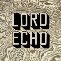 Lord Echo : Melodies - DJ FRIENDLY EDITION (2LP)
