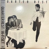 Hi-Fi Set - ハイ・ファイ・セット : Quarter Rest (LP/USED/EX)