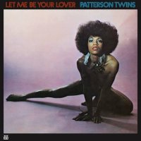 PATTERSON TWINS : LET ME BE YOUR LOVER (LP)