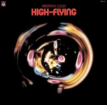 鈴木宏昌 - Hiromasa Suzuki : High-Flying (LP/with Obi) | 日本