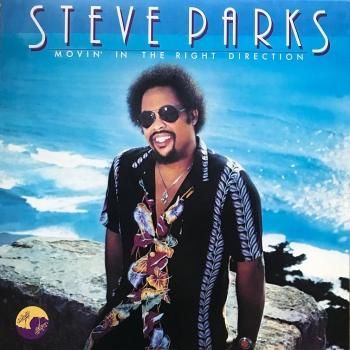 STEVE PARKS : Movin' In The Right Direction (LP/180g