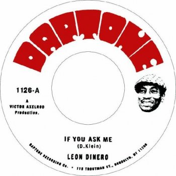 LEON DINERO : IF YOU ASK ME (7”) - マザー・ムーン・ミュージック