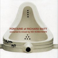 Kei Kobayashi : Fountain of Richard Matt (MIX-CD)