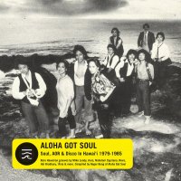 V.A. (Roger Bong) : ALOHA GOT SOUL - SOUL, AOR & DISCO IN HAWAI'I 1979-1985 (2LP+CD)