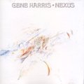 Gene Harris / Nexus (CD)