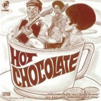HOT CHOCOLATE/LOU RAGLAND : Ain't That a Groove/Understand Each Other (7