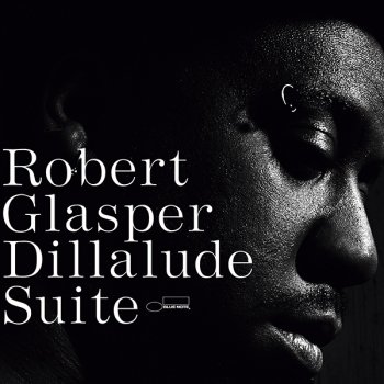 Robert Glasper : Dillalude Suite (12”) - マザー・ムーン 