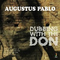 Augustus Pablo : Dubbing With The Don (LP)