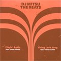DJ Mitsu The Beats / Playin' Again - Living Love Song feat. Ivana Santilli (7')