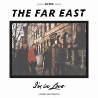The Far East : I’m In Love (7