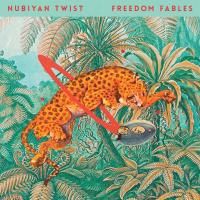 Nubiyan Twist : Freedom Fables (2LP/Black Vinyl)