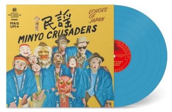 民謡クルセイダーズ - Minyo Crusaders : Echoes of Japan