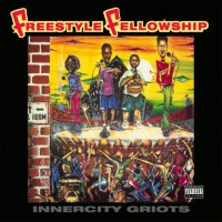 FREESTYLE FELLOWSHIP : INNERCITY GRIOTS (2LP)
