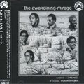 The Awakening / Mirage (CD)