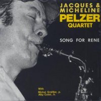 Jacques & Micheline Pelzer Quartet : Song For Rene (LP)