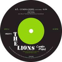 The Lions : Cumbia Rebel (7”)
