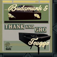 BUDAMUNK & TSUGGS : Thank and Gro - LTD STOCK (LP)