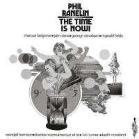 PHIL RANELIN : Time Is Now (LP)