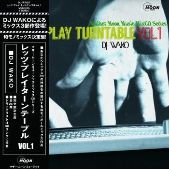 DJ WAKO : Let's Play Turntable vol.1 (MIX-CDR/with Obi) - マザー 