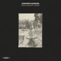 LEONARDO MARQUES : FLEA MARKET MUSIC  (LP)