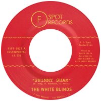 The White Blinds : Shimmy Sham / Fire Eater (7”)