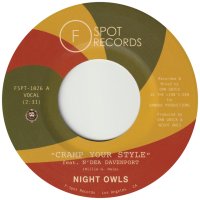 NIGHT OWLS : Cramp Your Style (feat. N'Dea Davenport) / Your Old Stand By (feat. Trish Toledo) (7”)