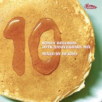 V.A (Mixed By DJ KIYO) : HONEY RECORDS 10TH ANNIVERSARY MIX MIXED BY DJ KIYO (MIX-CD)